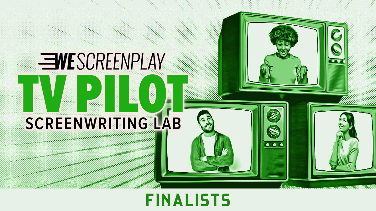 2024 WeScreenplay TV Pilot Lab Finalists WeScreenplay